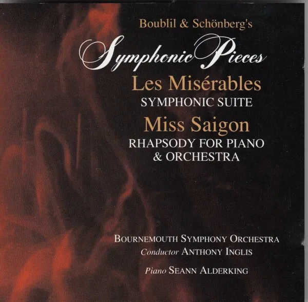 Symphonic Pieces (Les Misérables Symphonic Suite / Miss Saigon Rhapsody For Piano & Orchestra)