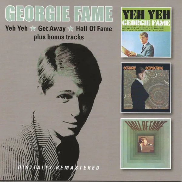 Yeh Yeh / Get Away / Hall Of Fame Plus Bonus Tracks