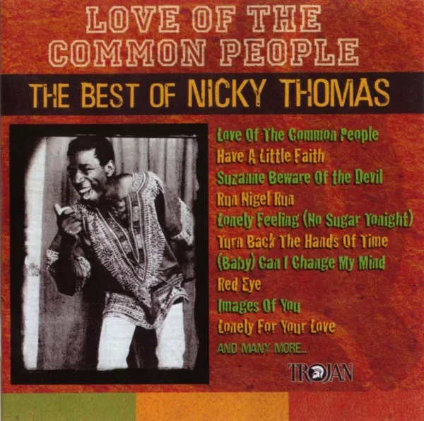 Love Of The Common People - The Best Of Nicky Thomas