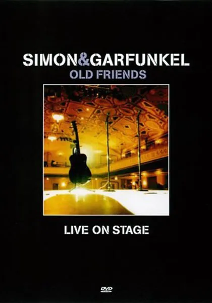Old Friends: Live On Stage
