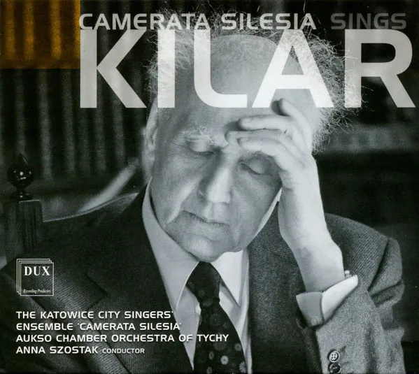 Camerata Silesia Sings Kilar