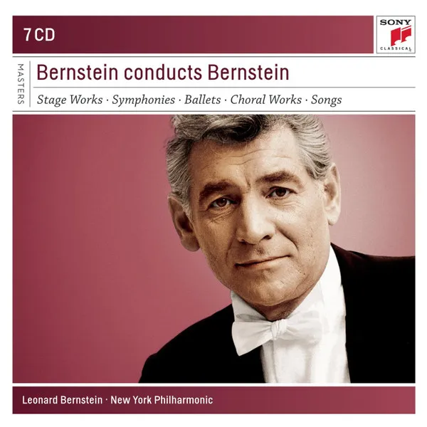 Bernstein Conducts Bernstein: Stage Works • Symphonies • Ballets • Choral Works • Songs