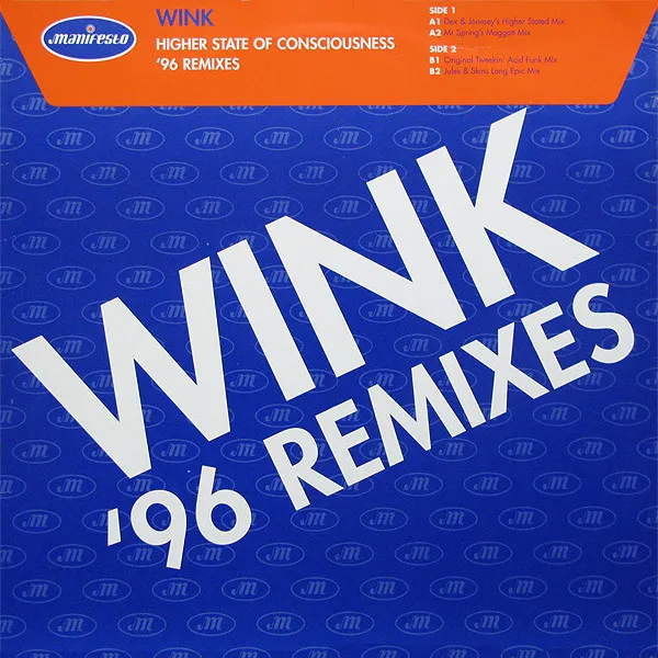 Higher State Of Consciousness '96 Remixes