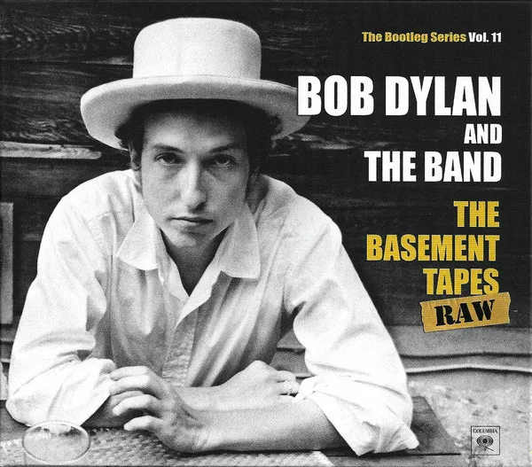 The Basement Tapes Raw (The Bootleg Series Vol. 11)