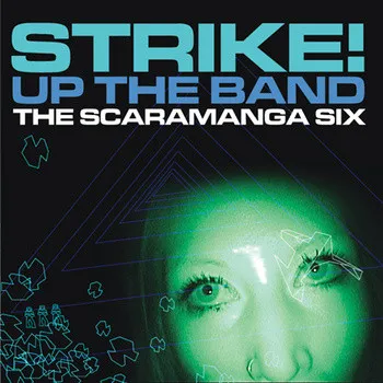 Strike! Up The Band