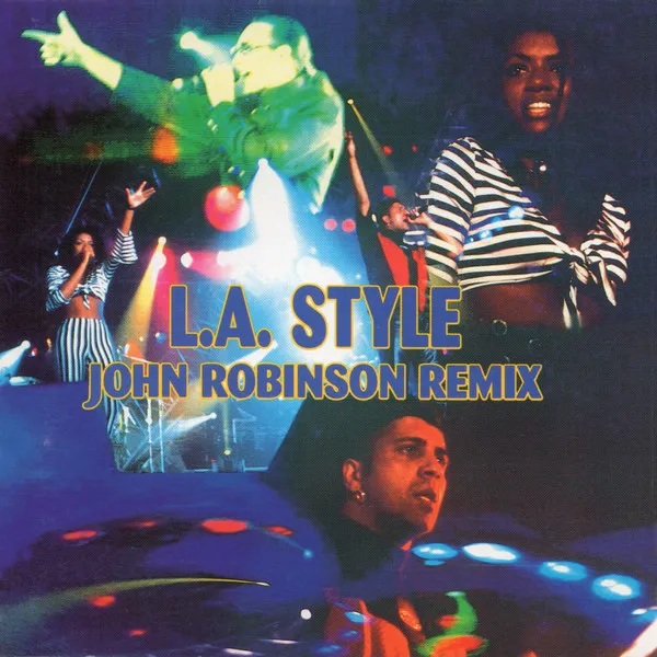 L.A. Style - John Robinson Remix