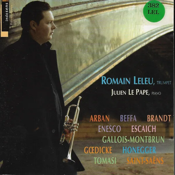 Arban Beffa Brandt Enesco Escaich Gallois-Montbrun Goedicke Honegger Tomasi Saint-Saëns