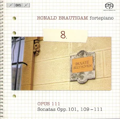 Complete Works For Solo Piano, Volume 8 - Opus 111 - Sonatas Opp. 101, 109-111