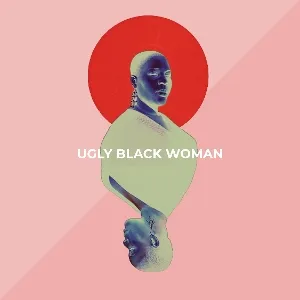 Ugly Black Woman