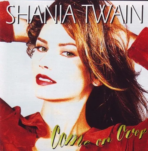 Come On Over - U.S. Version