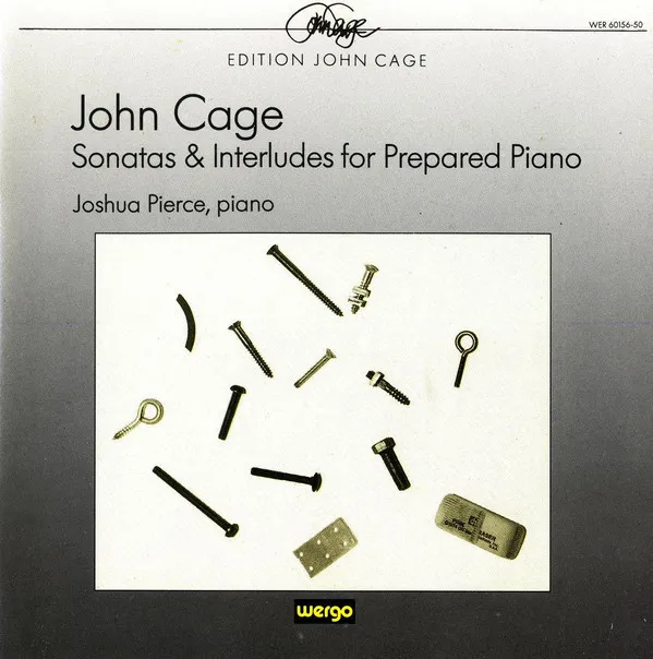 Sonatas & Interludes For Prepared Piano