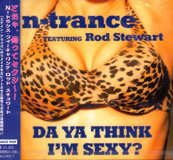 Da Ya Think I'm Sexy?