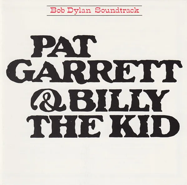 Pat Garrett & Billy The Kid