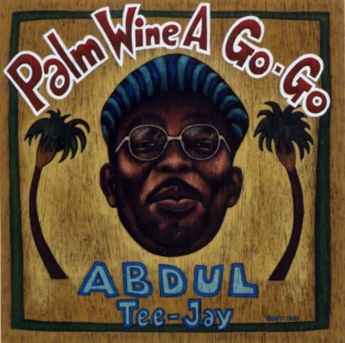 Palm Wine A Go-Go
