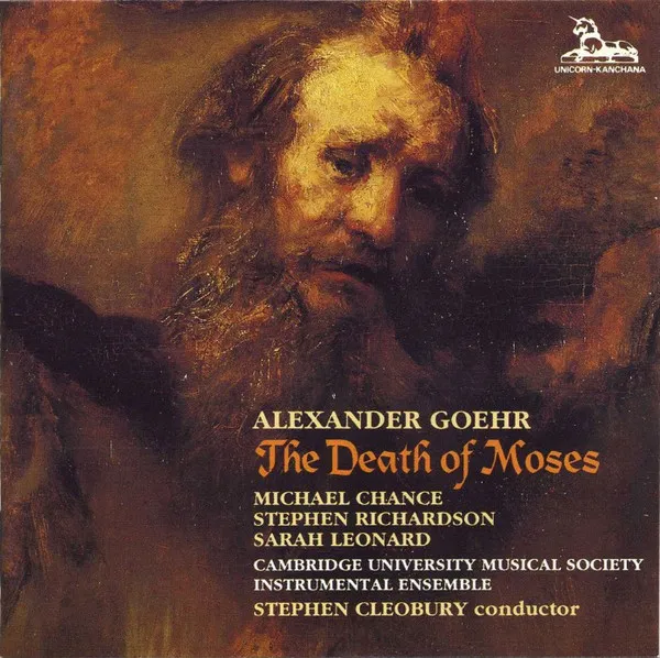 Goehr: The Death Of Moses