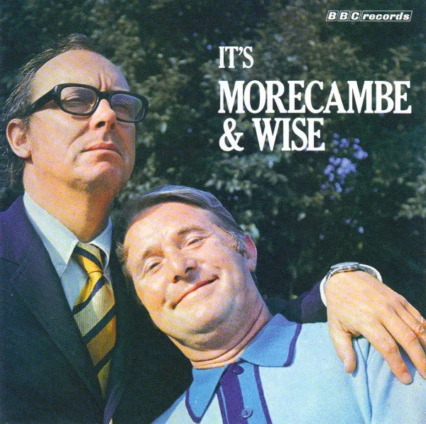 It's Morecambe & Wise