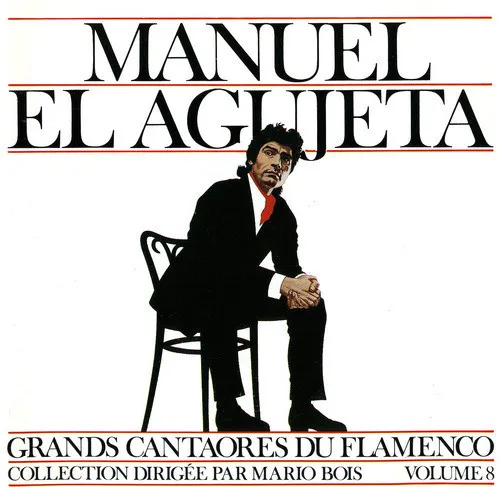 Grands Cantaores Du Flamenco - Volume 8