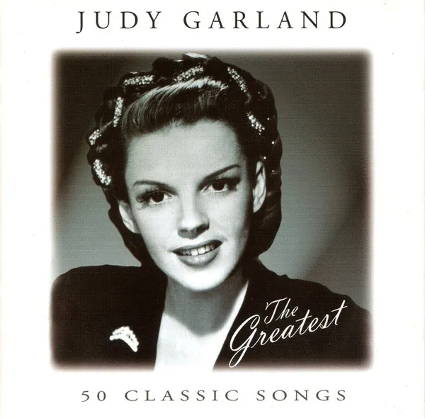 Judy Garland The Greatest (50 Classic Songs)