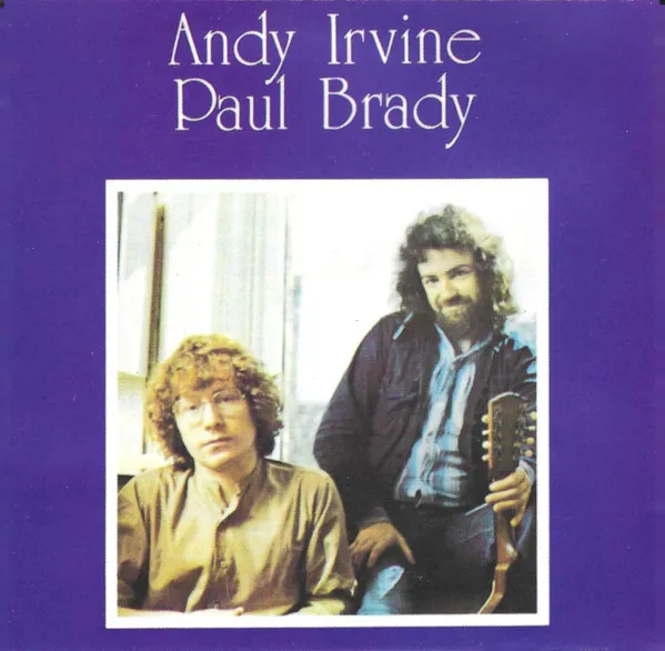 Andy Irvine, Paul Brady