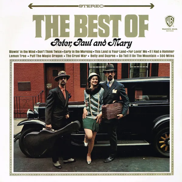 The Best Of Peter, Paul And Mary