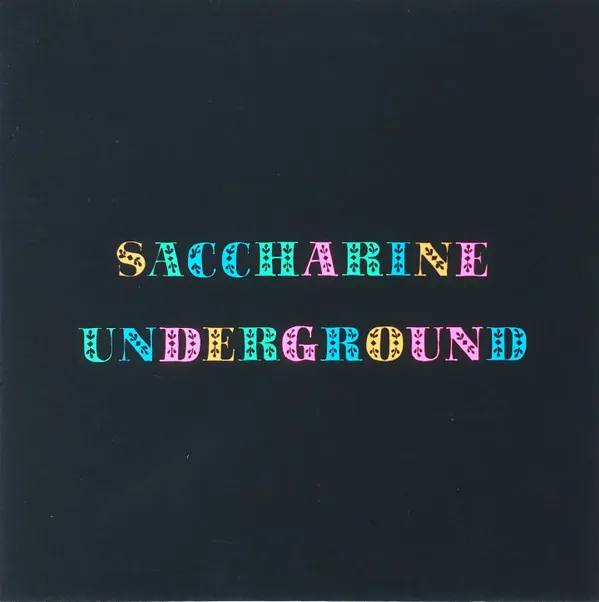 Saccharine Underground