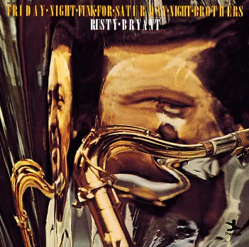 Friday Night Funk For Saturday Night Brothers
