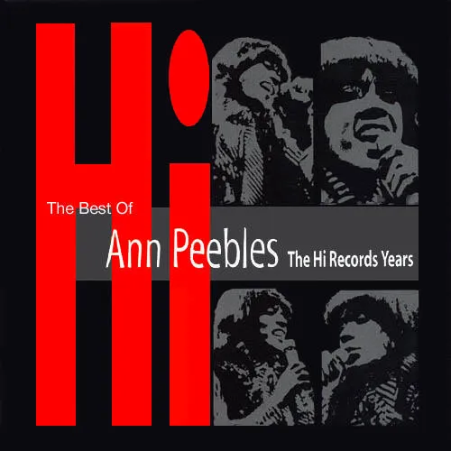 The Best Of Ann Peebles (The Hi Records Years)