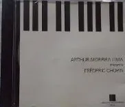Arthur Moreira Lima Interpreta Fréderic Chopin
