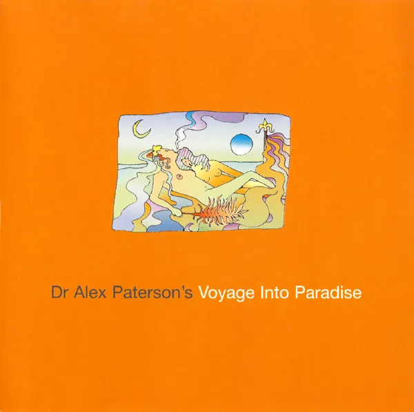 Dr Alex Paterson's Voyage Into Paradise