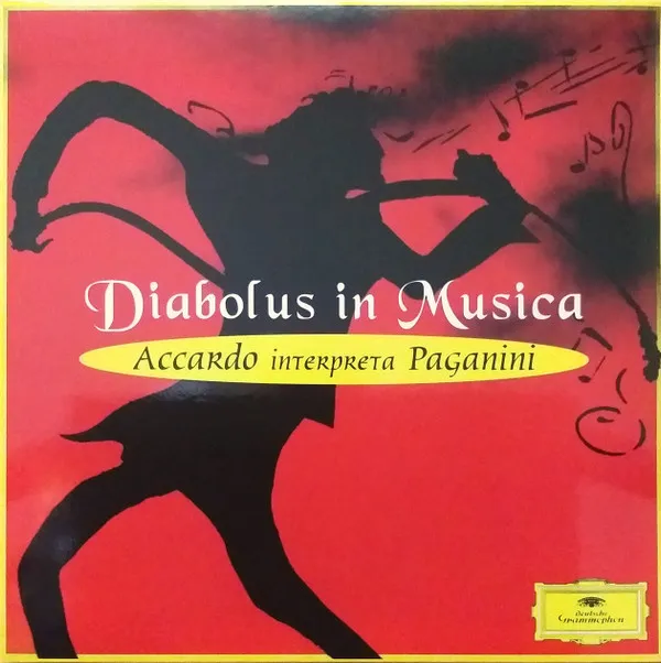 Diabolus In Musica - Accardo Interpreta Paganini