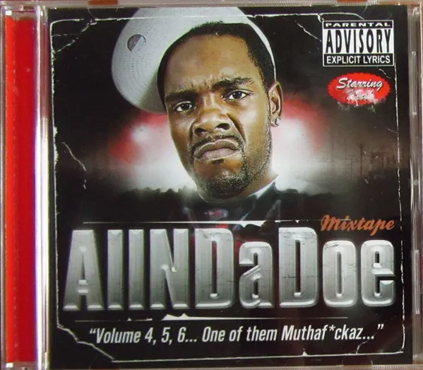 AllNDaDoe "Volume 4, 5, 6... One Of Them Muthafuckaz..." - Mixtape