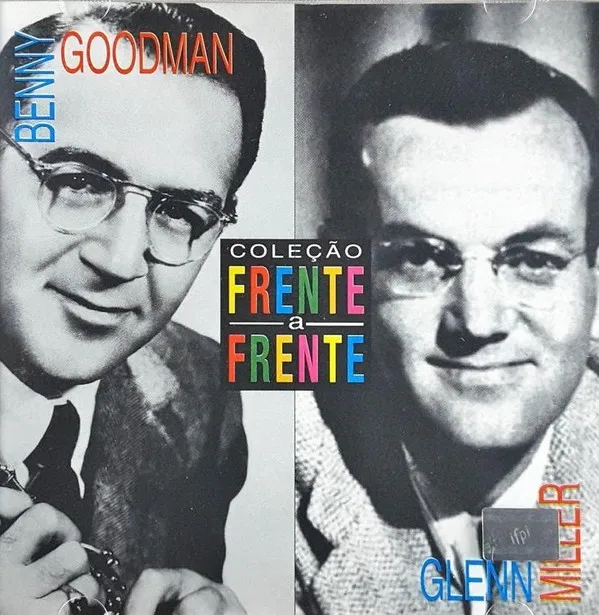 Benny Goodman & Glenn Miller