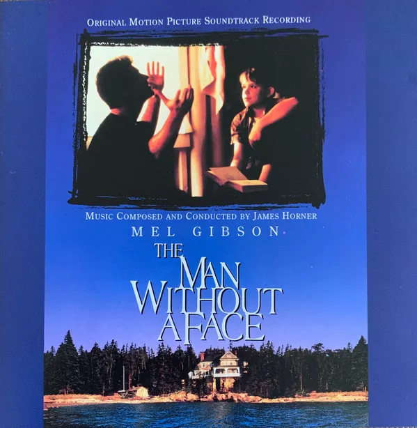 The Man Without A Face (Original Motion Picture Soundtrack Recording)