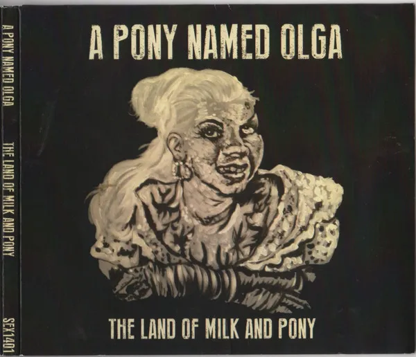 The Land Of Milk And Pony