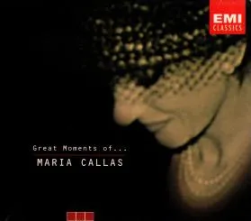 Great Moments Of... Maria Callas