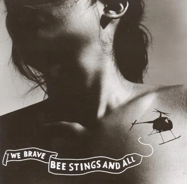 We Brave Bee Stings and