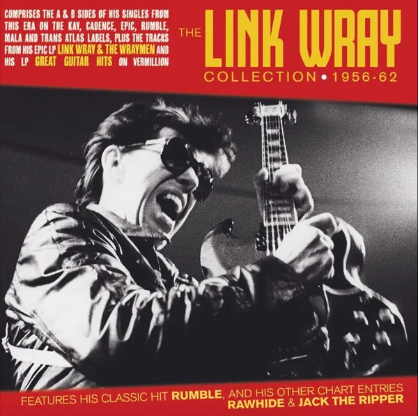 The Link Wray Collection ● 1956-62