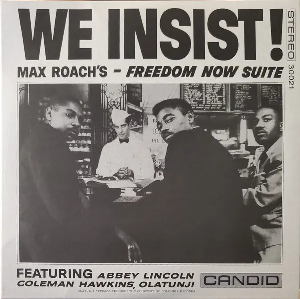 We Insist! Max Roach's Freedom Now Suite