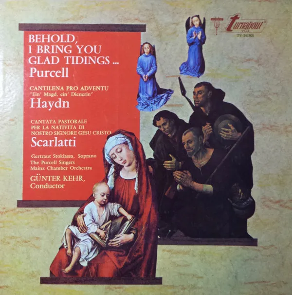 Behold, I Bring You Glad Tidings / Cantilena Pro Adventu / Cantate Pastorale Per La Natività Di Nostro Signore Gesu Christo