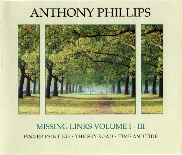 Missing Links Volume I - III (Finger Painting • The Sky Road • Time And Tide)
