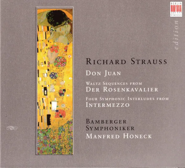 Strauss: Don Juan, Waltz Sequences from Der Rosenkavalier, Four Symphonic Interludes from Intermezzo