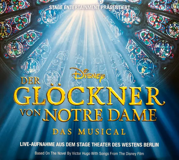 Disney's Der Glöckner Von Notre Dame (Live-Aufnahme Aus Dem Stage Theater Des Westens Berlin)