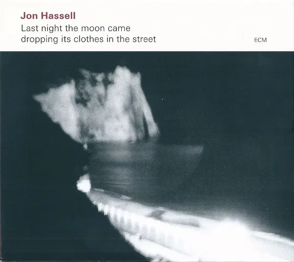 Last Night The Moon Came Dropping Its Clothes In The Street