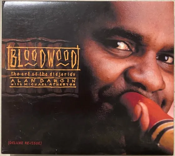 Bloodwood: The Art Of The Didjeridu