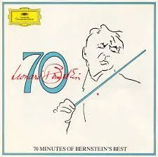 Bernstein 70 - 70 Minutes of Bernstein's Best