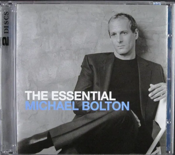 The Essential Michael Bolton