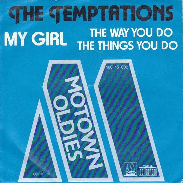 My Girl / The Way You Do The Things You Do