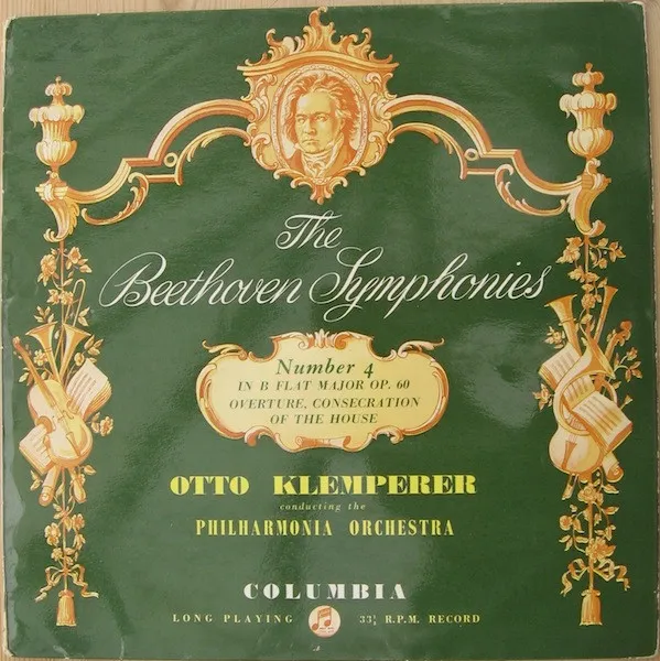 The Beethoven Symphonies: Number 4 In B Flat Major Op. 60, Overture Consecration Of The House