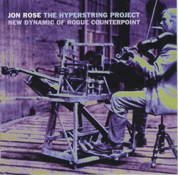 The Hyperstring Project (New Dynamic Of Rogue Counterpoint)