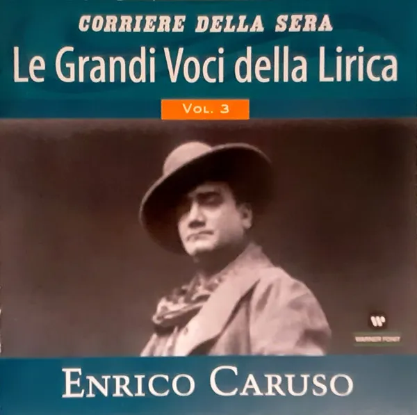 Le Grandi Voci Della Lirica Vol. 3